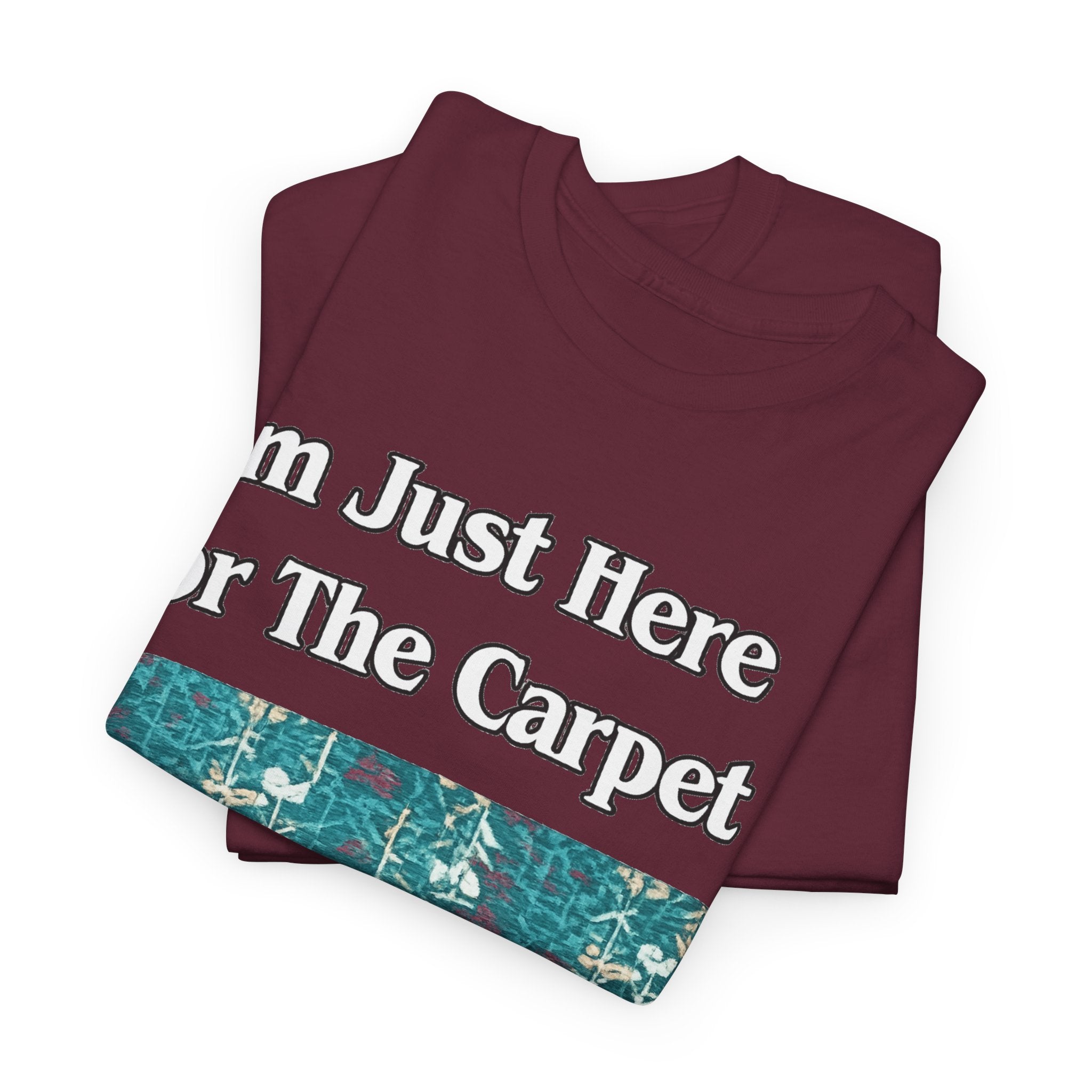 Orlando Airport Carpet Lover T-Shirt — "I'm Just Here For The Carpet" Graphic Tee