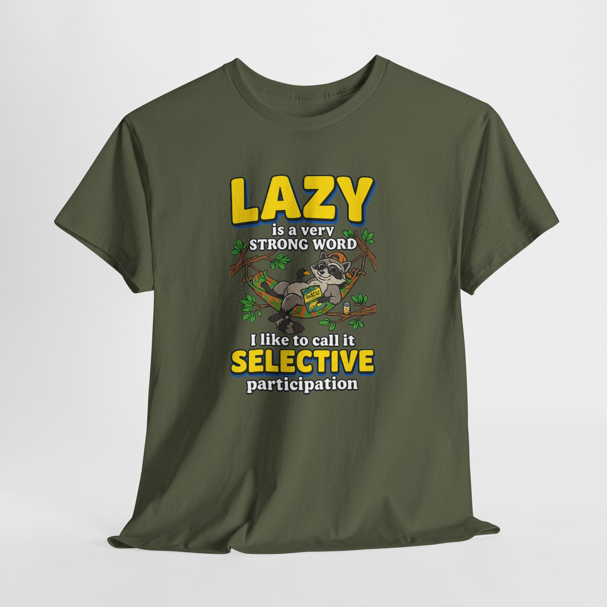 Lazy Is a Strong Word Tee — "Selective Participation" Funny Sloth T-Shirt