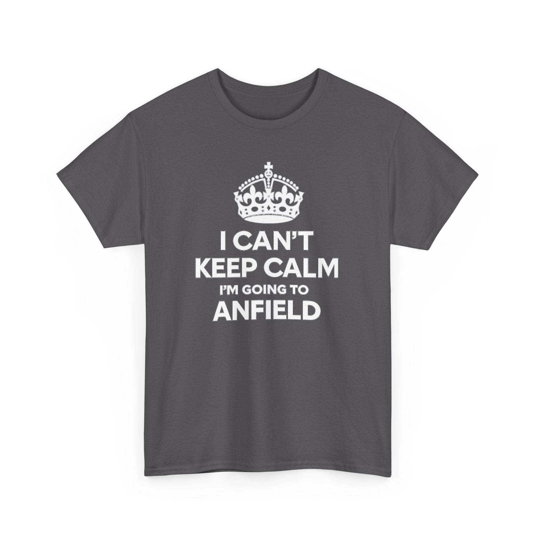 I Can't Keep Calm I'm Going to Anfield T-Shirt — Football Fan Tee