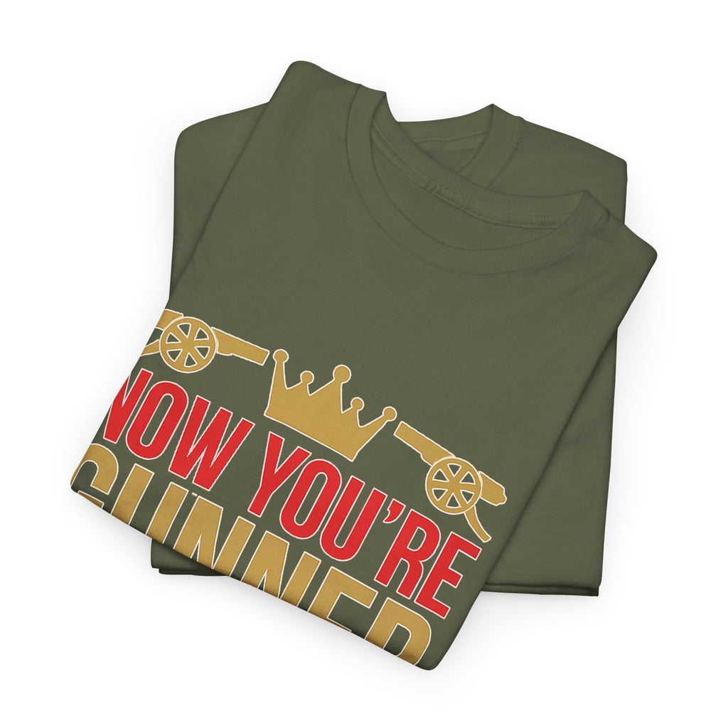 Now You're Gunner Believe Us T-Shirt — Arsenal Premier League Champions 2026 Fan Tee