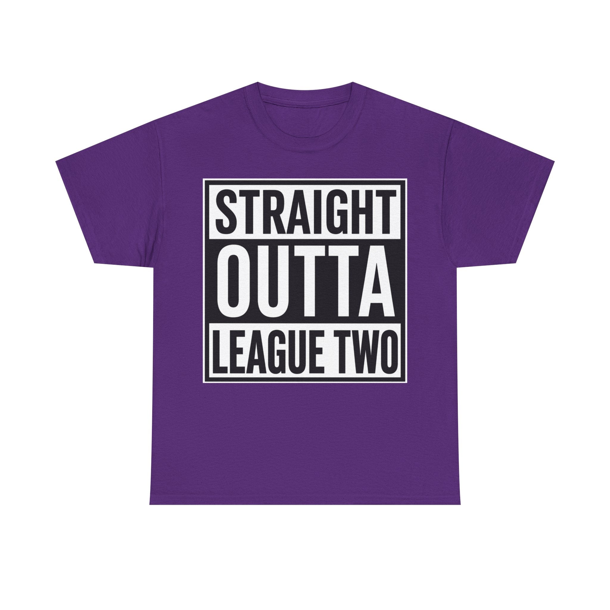 Straight Outta League Two T-Shirt — Football Fan Shirt