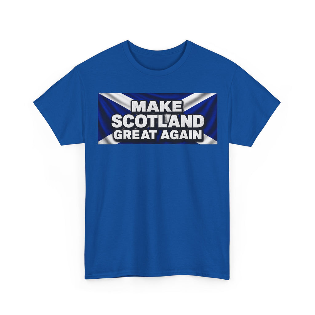 Make Scotland Great Again T‑Shirt — Scottish Flag Slogan Tee