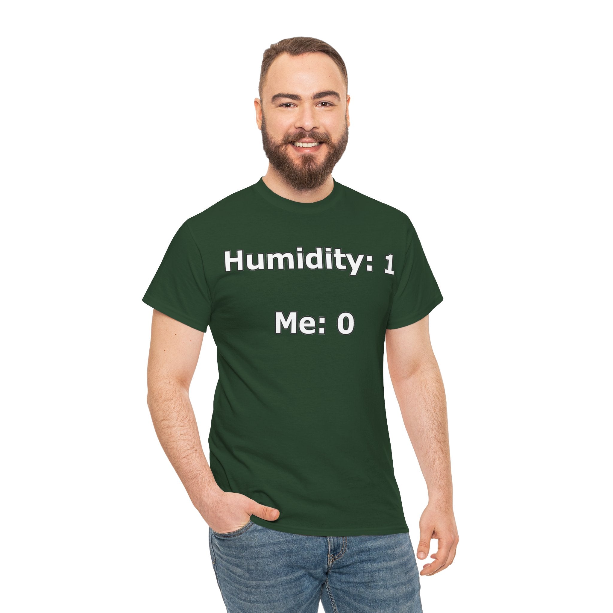 Humidity: 1 Me: 0 T-Shirt — Funny Dry Skin / Low Humidity Graphic Tee