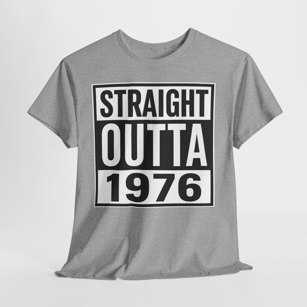 Straight Outta 1976 T-Shirt — Retro 1976 Birthday Tee