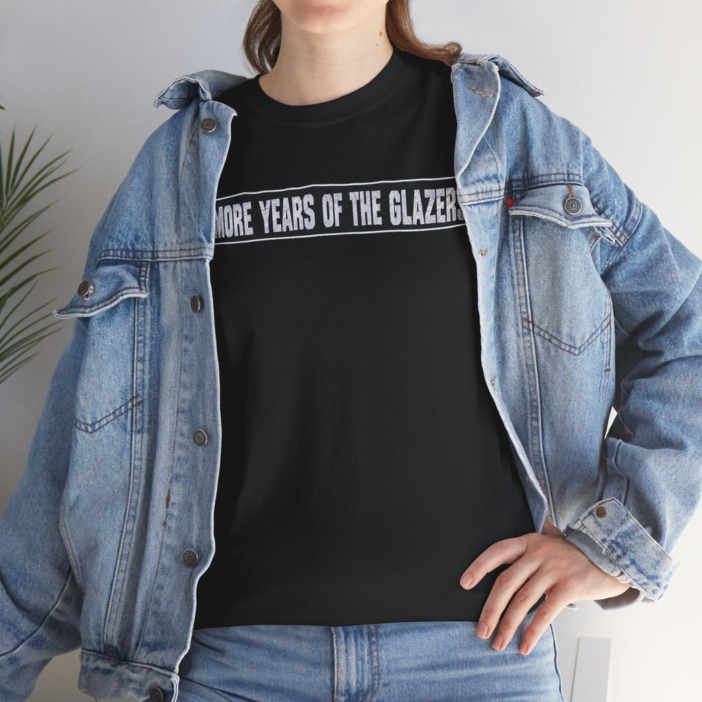 Protest Tee — "10 More Years of the Glazers" Banner Football Fan Cotton T-Shirt