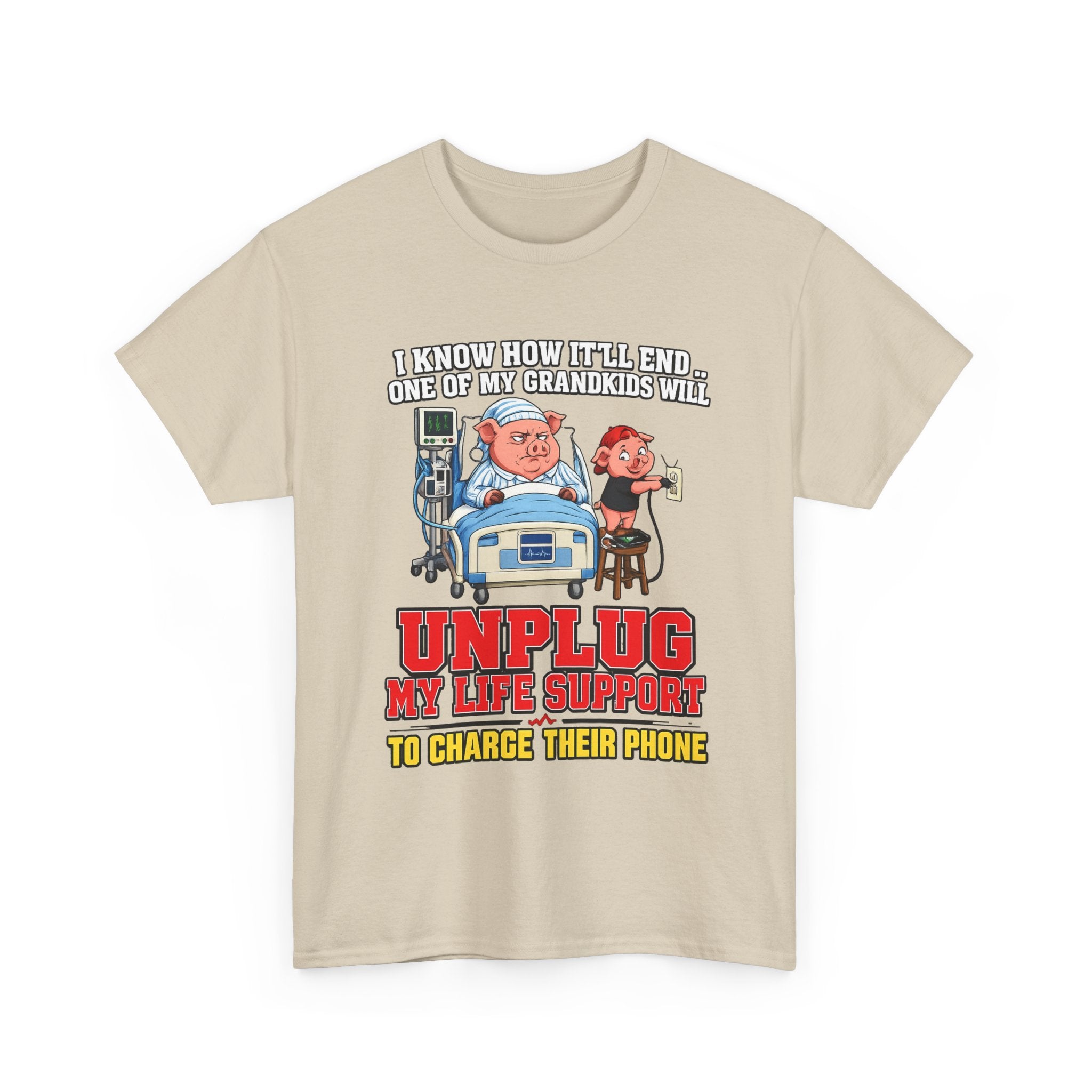 Funny Grandpa T-Shirt - "Unplug My Life Support to Charge Their Phone" Grandpa Humor Tee