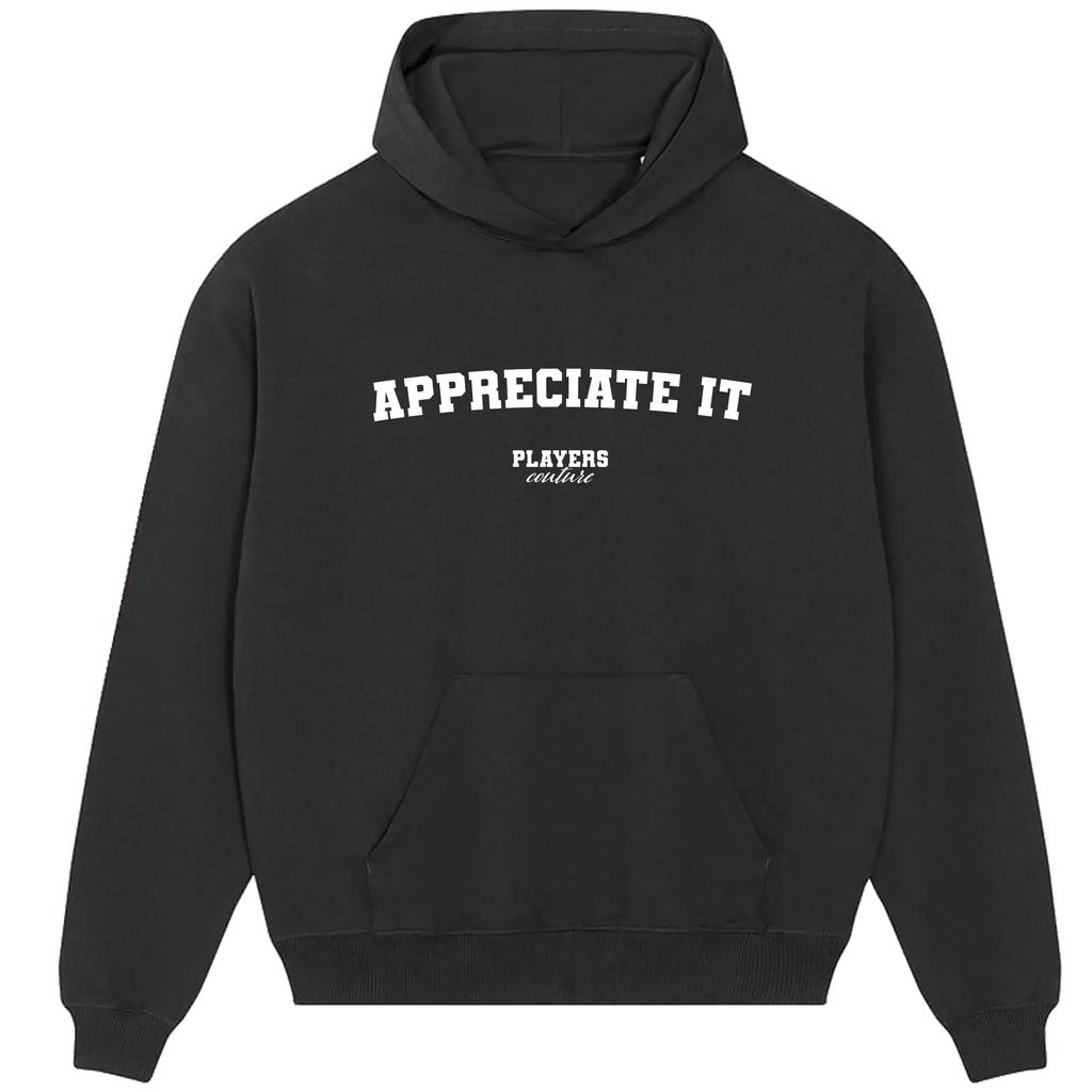 Appreciate It Men's Hoodie
