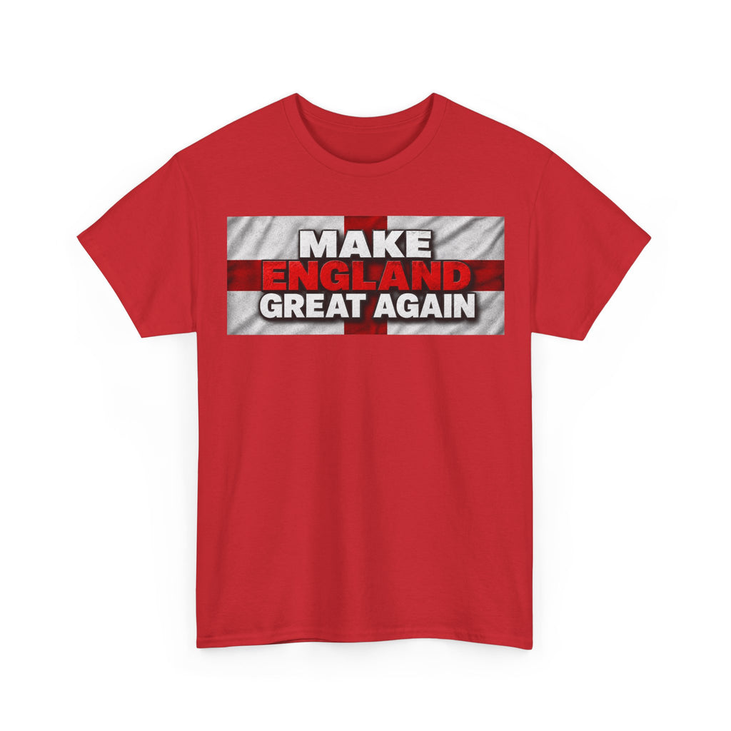 Make England Great Again T-Shirt — Patriotic England Flag Tee