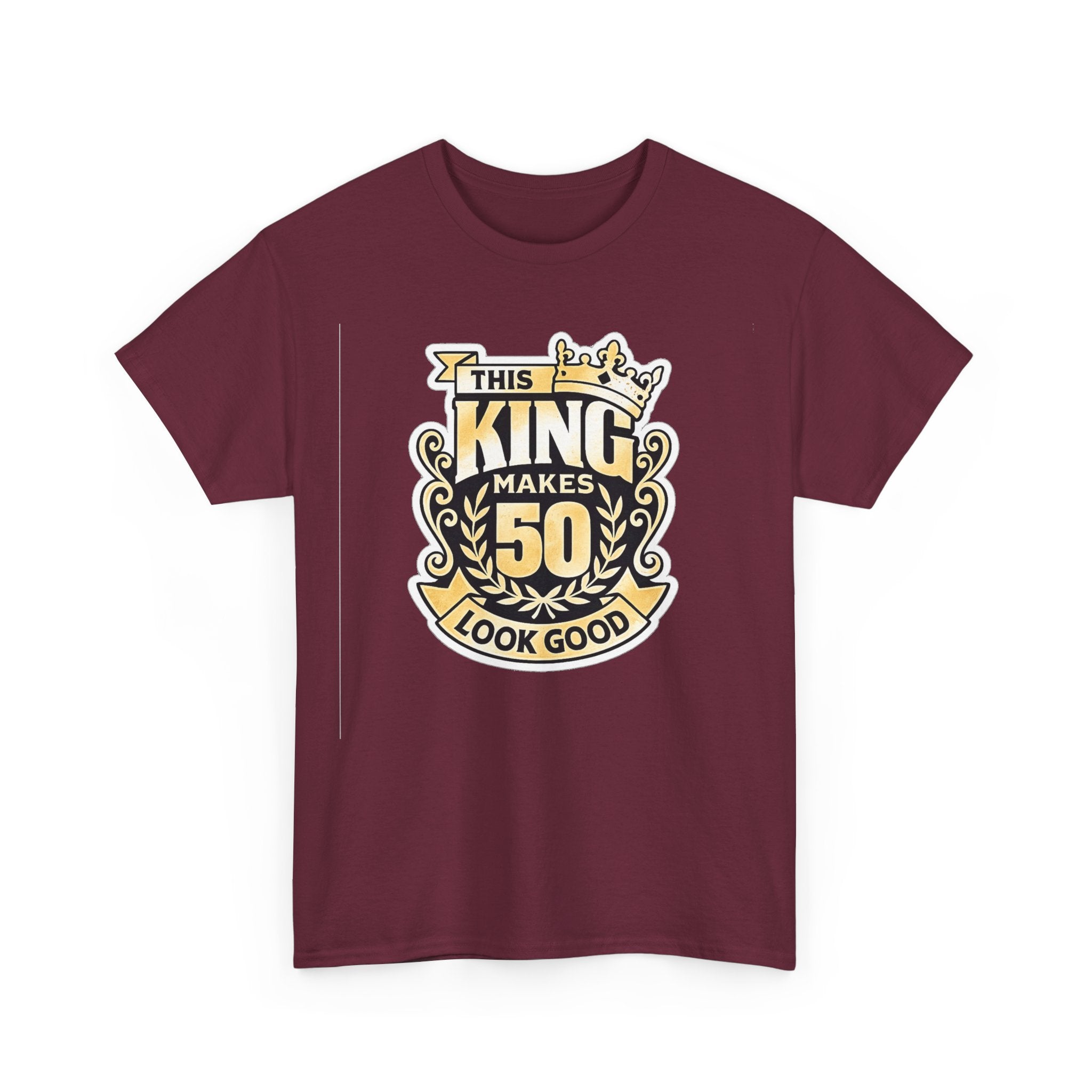 50th Birthday King T-Shirt – "This King Makes 50 Look Good"