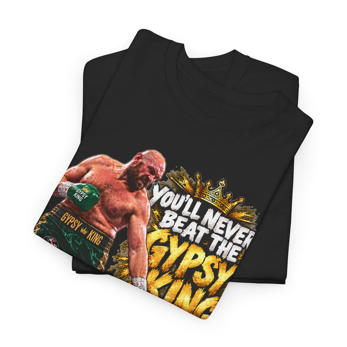 Boxing Graphic Tee – "You'll Never Beat the Gypsy King" Fight Shirt