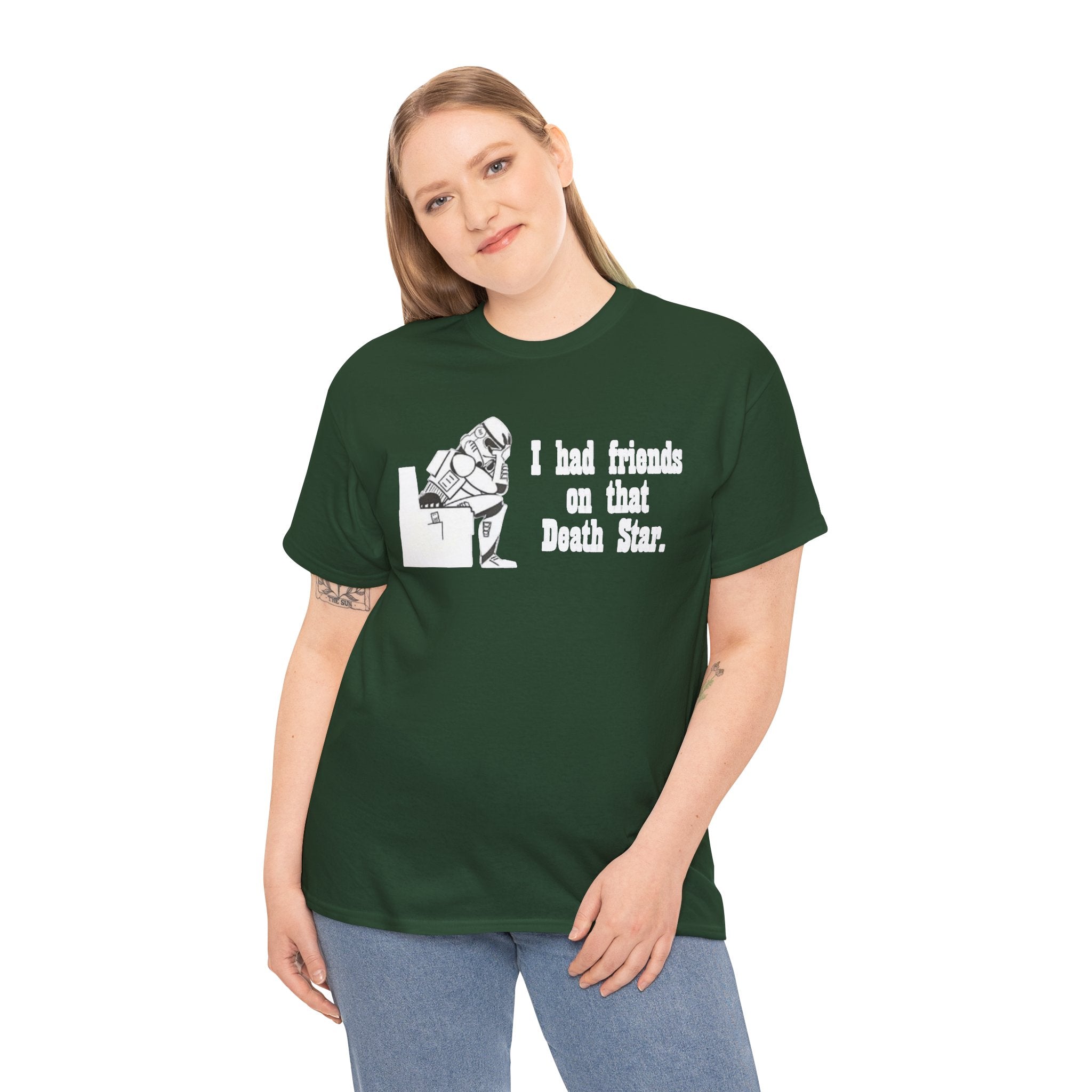 Death Star Humor T‑Shirt – “I had friends on that Death Star.”