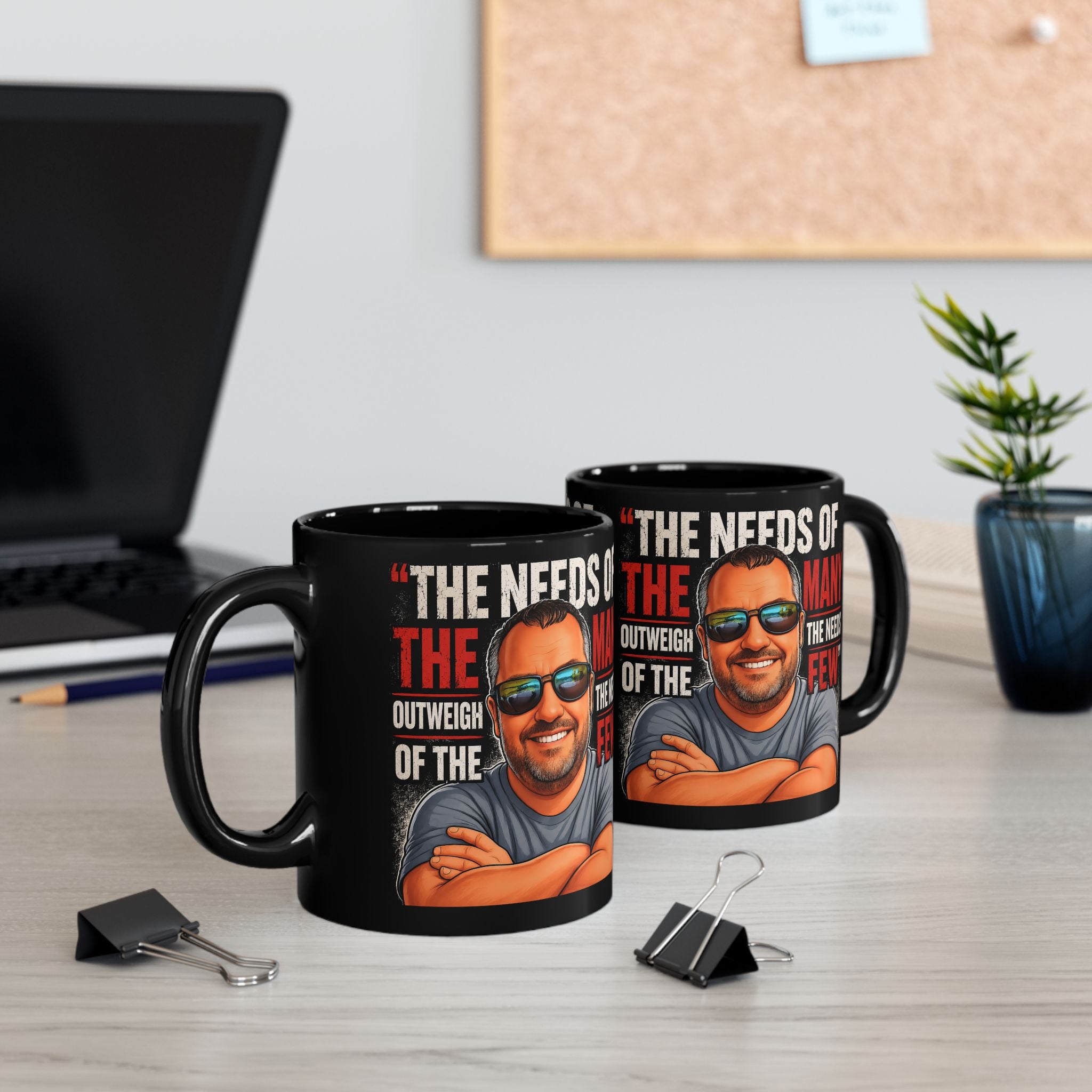 Mug - "The Needs of the Many Outweigh the Needs of the Few" Graphic Black Coffee Mug