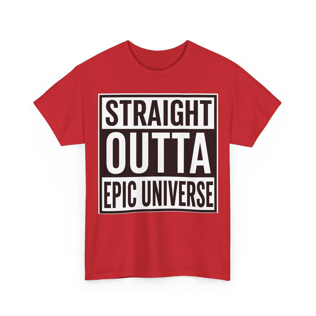 Straight Outta Epic Universe T-Shirt