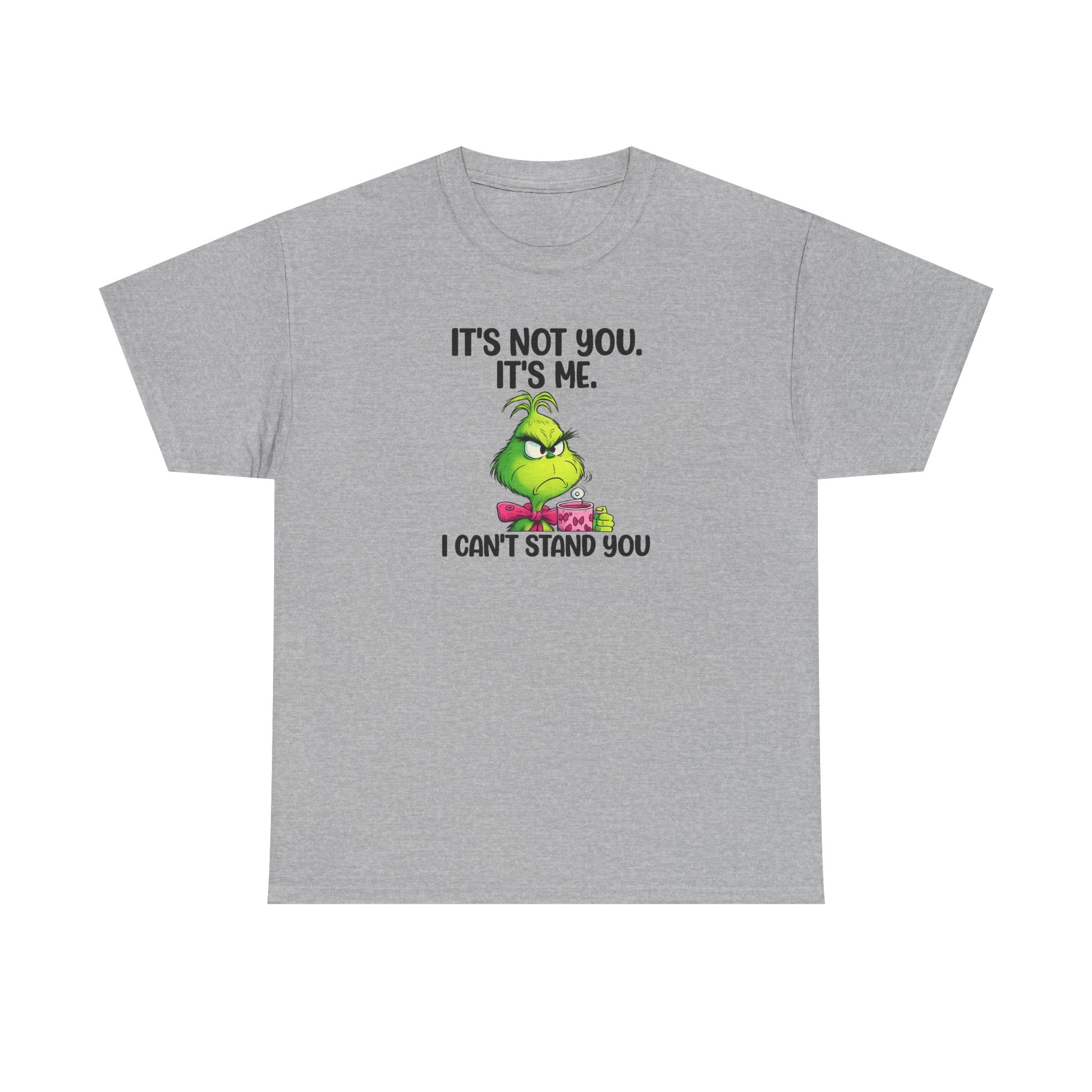 Grumpy Grinch Tee – "It's Not You. It's Me. I Can't Stand You" Christmas Shirt