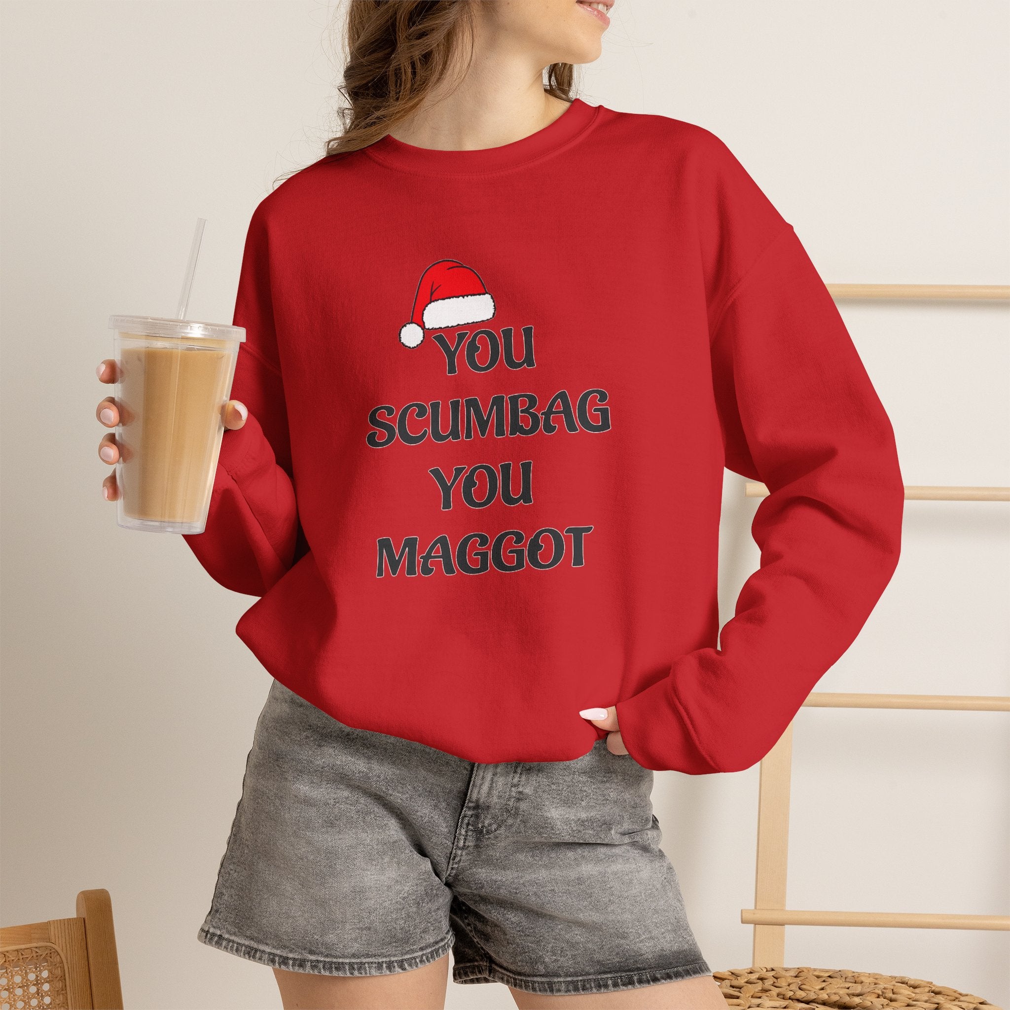 Holiday Sarcastic Sweatshirt — "You Scumbag You Maggot" Funny Christmas Crewneck