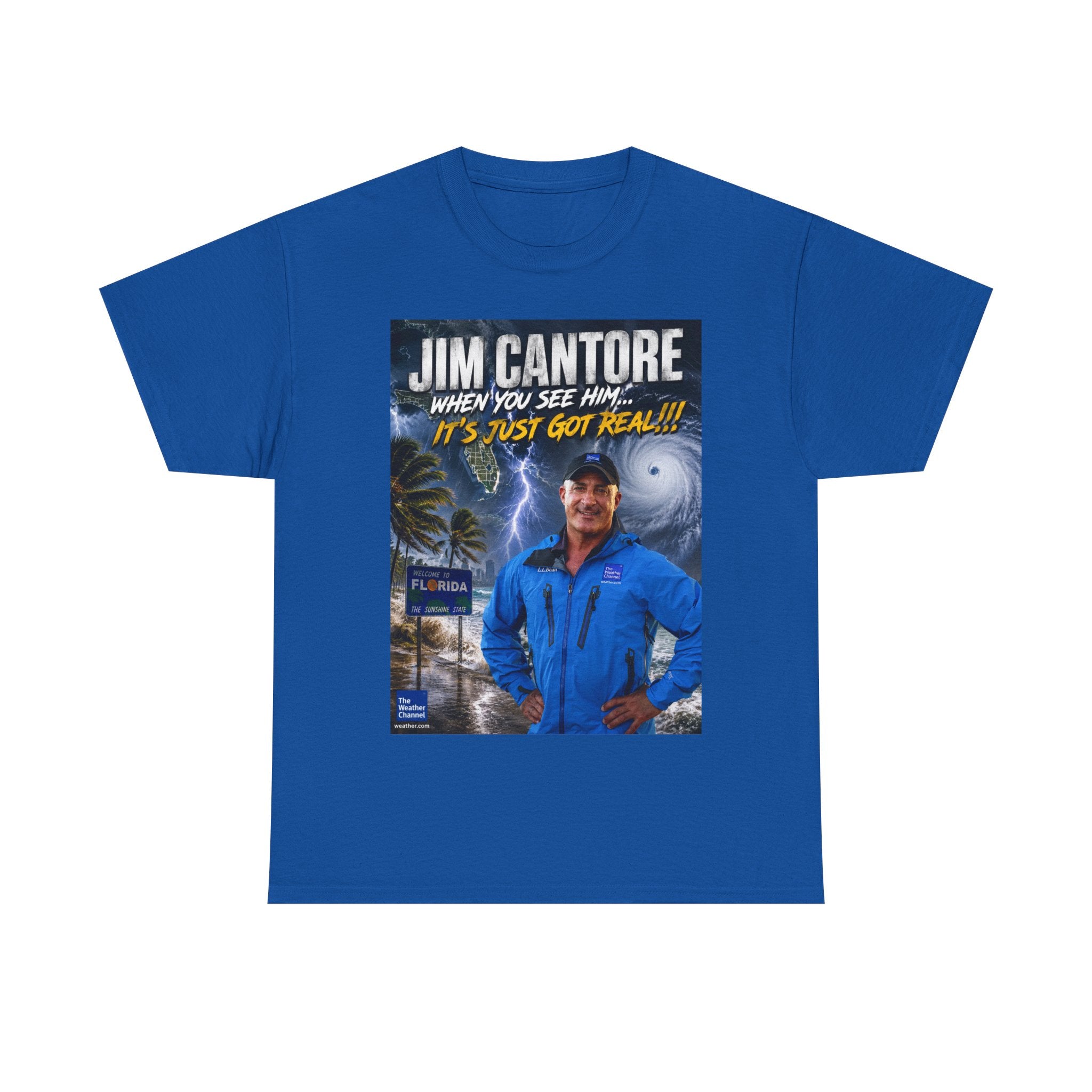 Jim Cantore "It's Just Got Real" Hurricane T-Shirt
