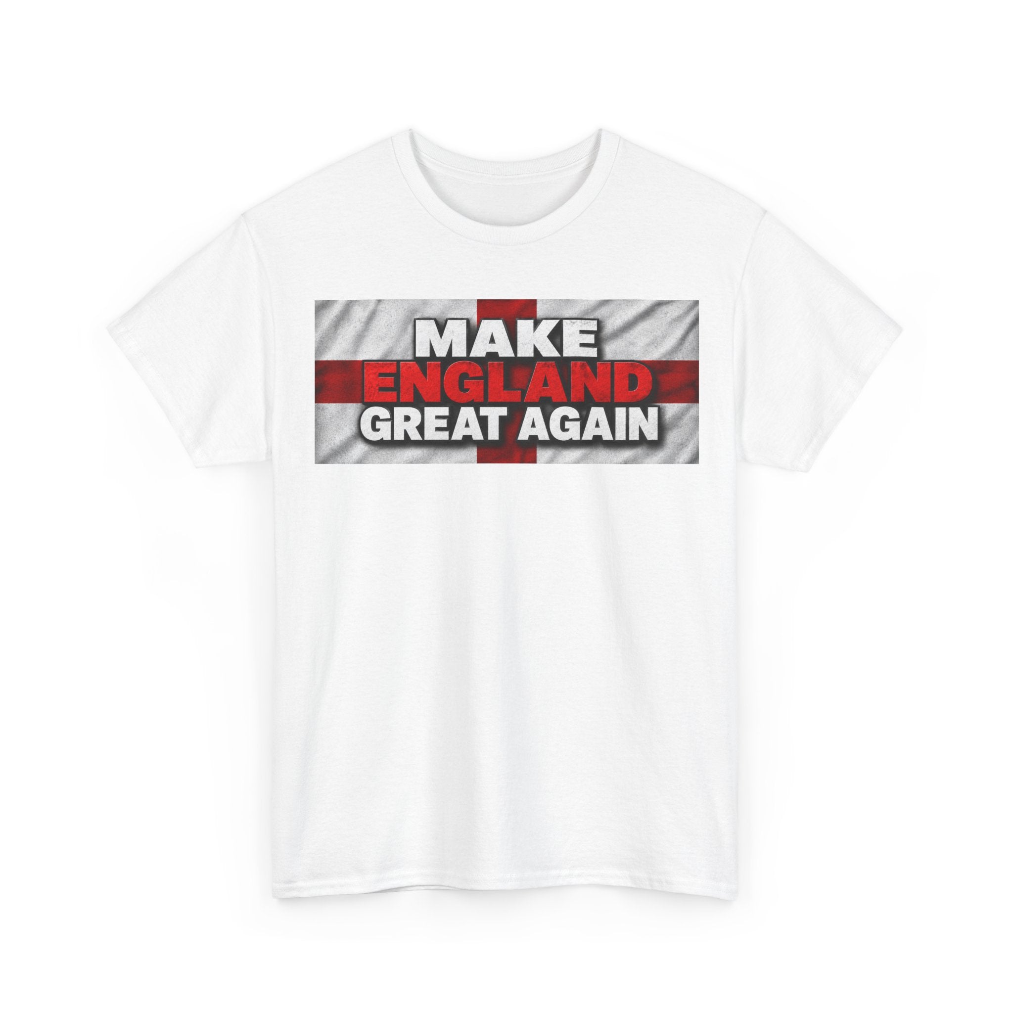Make England Great Again T-Shirt — Patriotic England Flag Tee