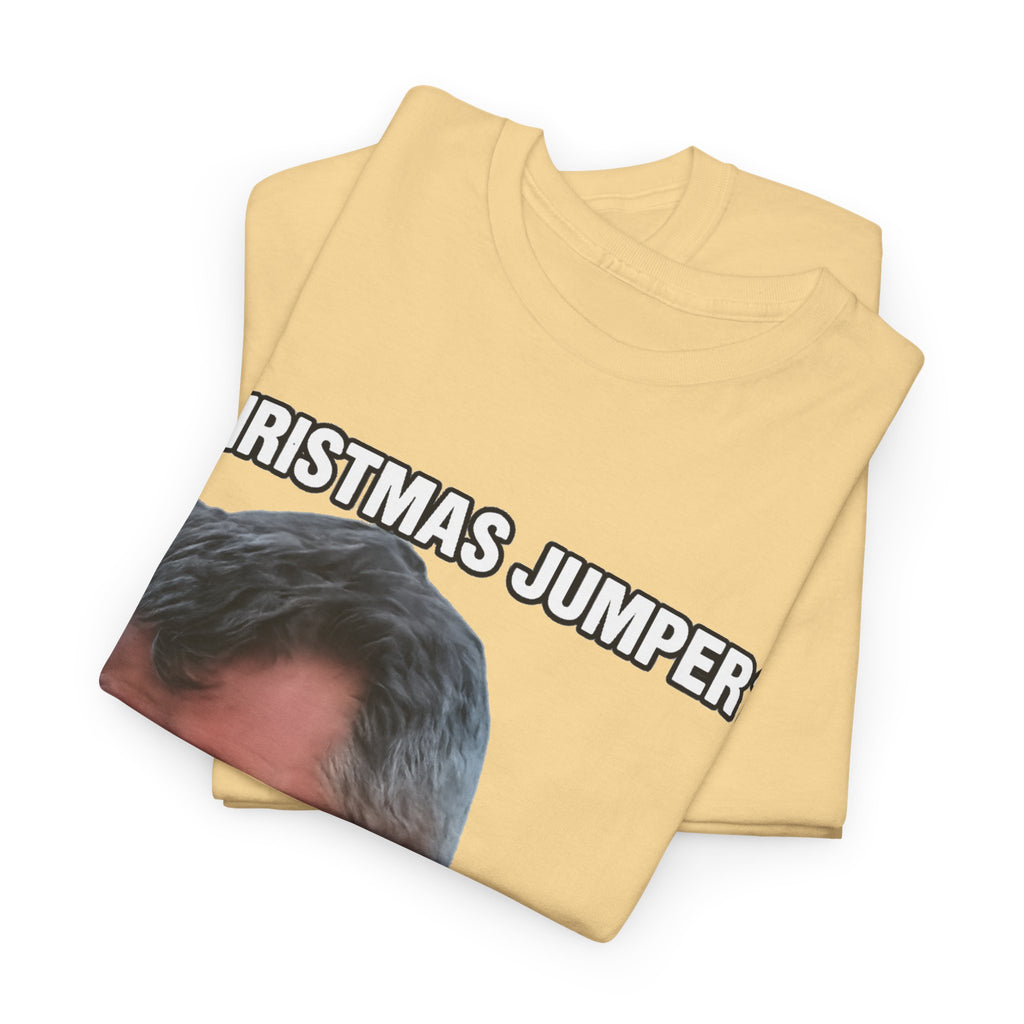 Funny Christmas Tee — "Christmas Jumper? Roy Keane Complete Load of Nonsense" Graphic Shirt