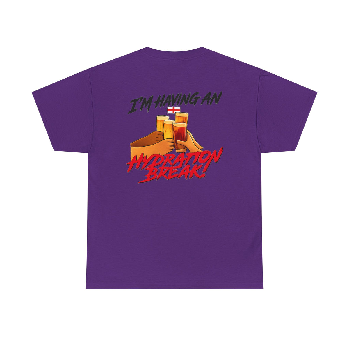 England Hydration Break T‑Shirt — "I'm Having an Hydration Break" Sports Tee