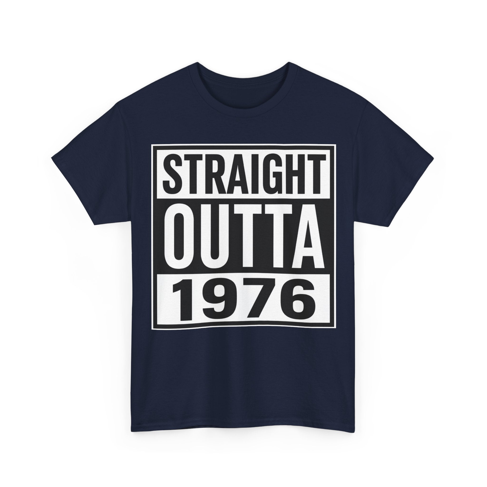 Straight Outta 1976 T-Shirt — Retro 1976 Birthday Tee