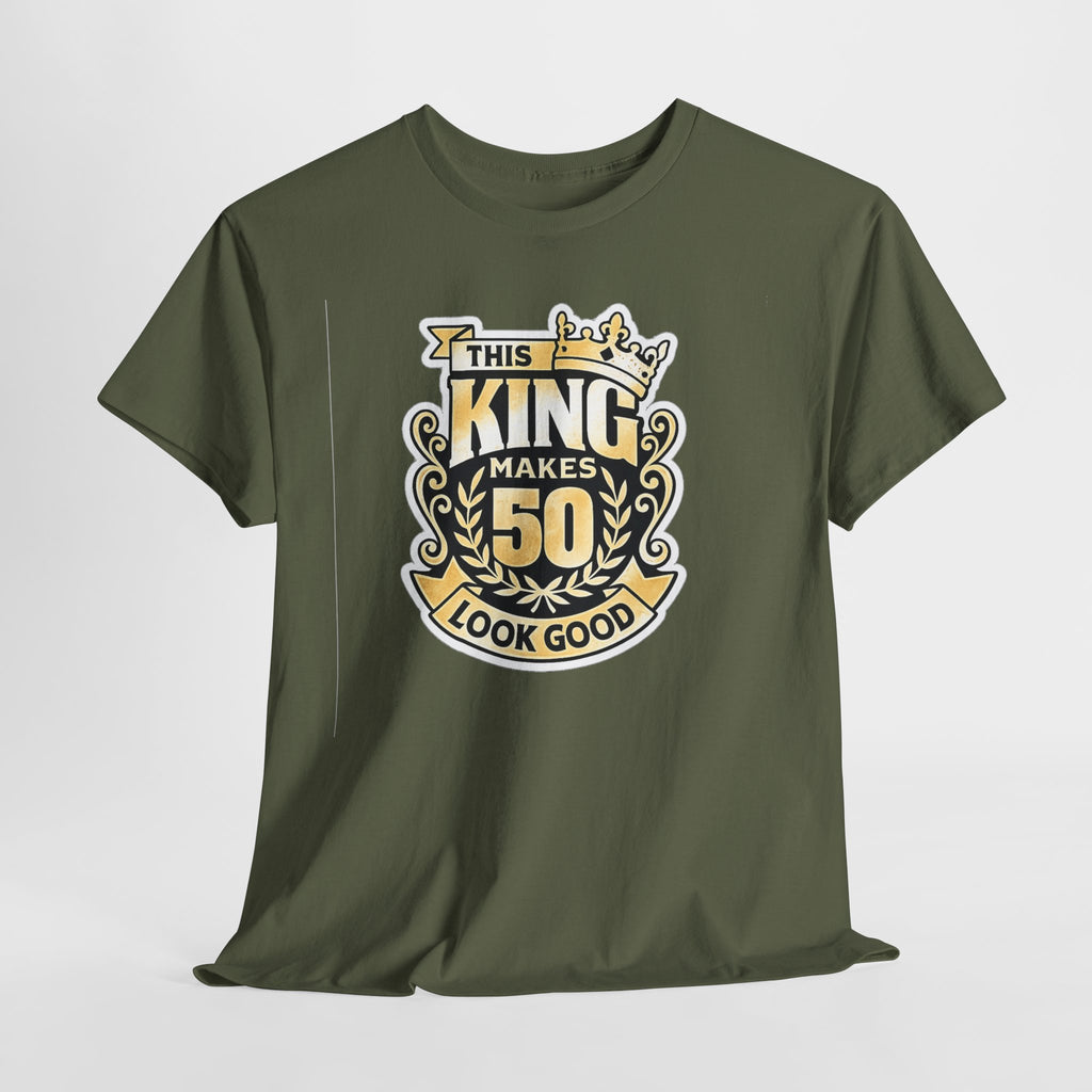 50th Birthday King T-Shirt – "This King Makes 50 Look Good"