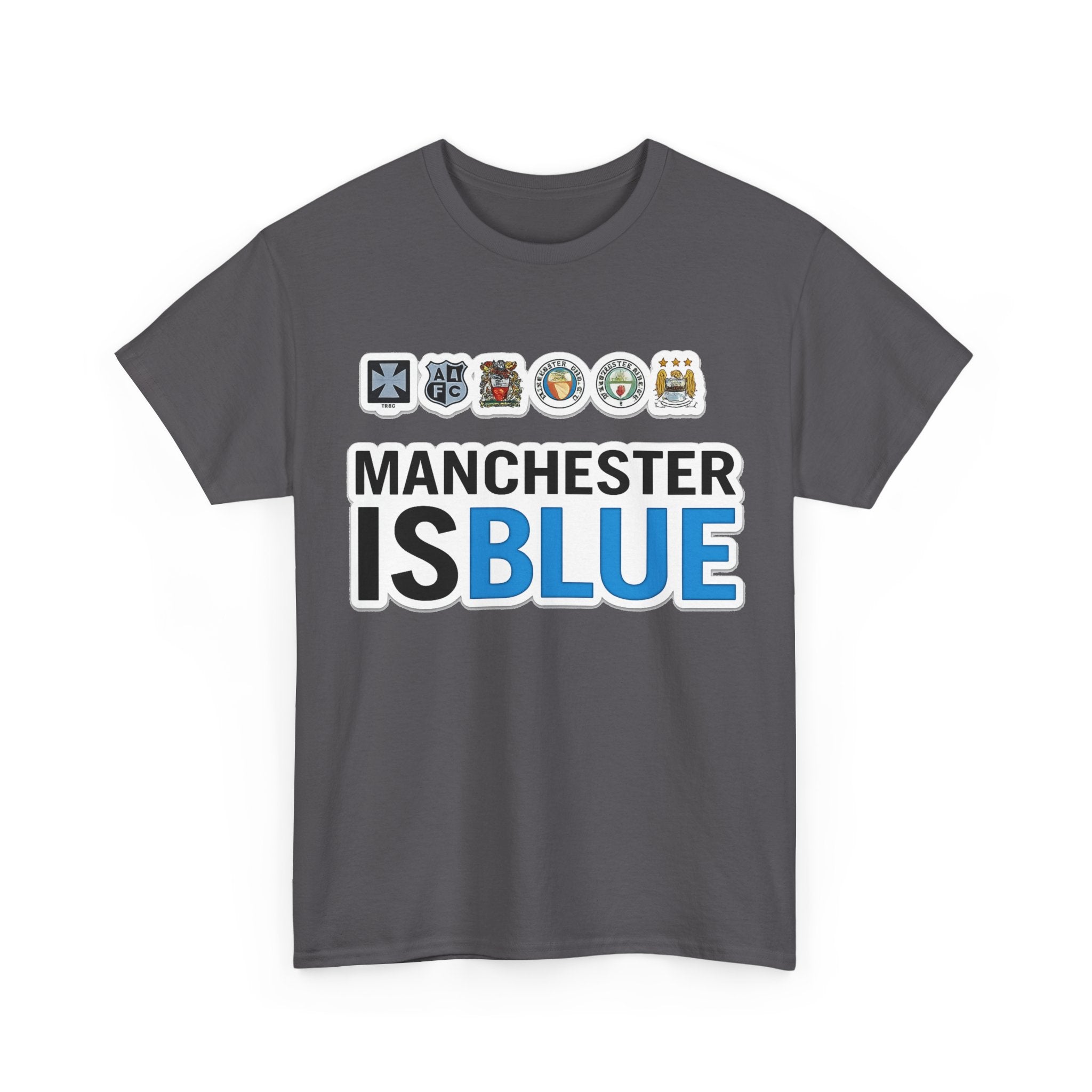 Manchester Is Blue Tee — Manchester City Supporter T-Shirt