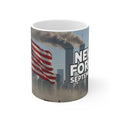Never Forget September 11th 2001 Ceramic Coffee Cups, 11oz, 15oz