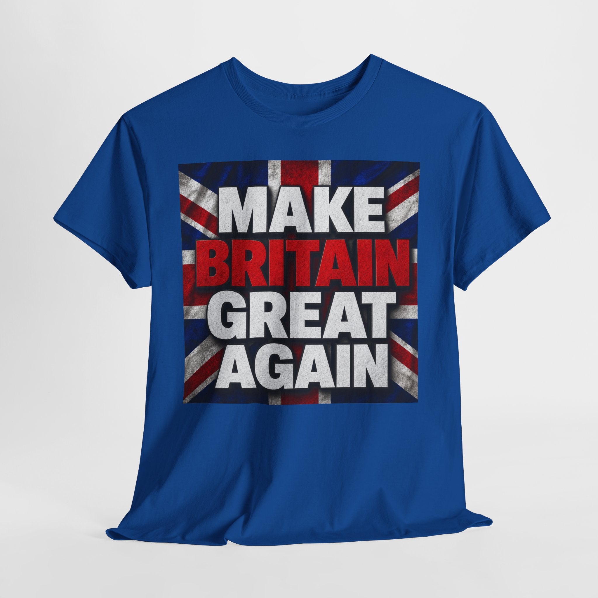 Make Britain Great Again T-Shirt — Union Jack Political Statement Tee