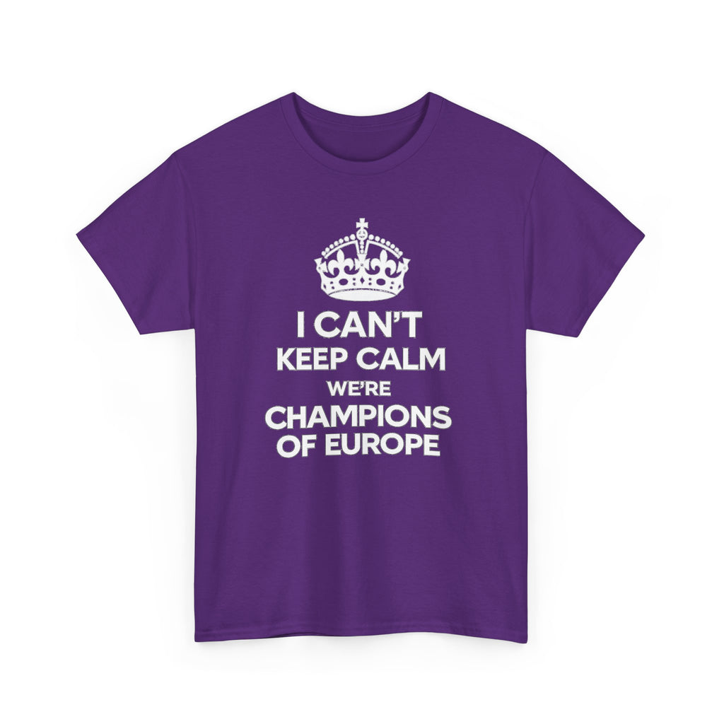Champions of Europe T‑Shirt — "I Can't Keep Calm, We're Champions of Europe" Soccer Fan Tee