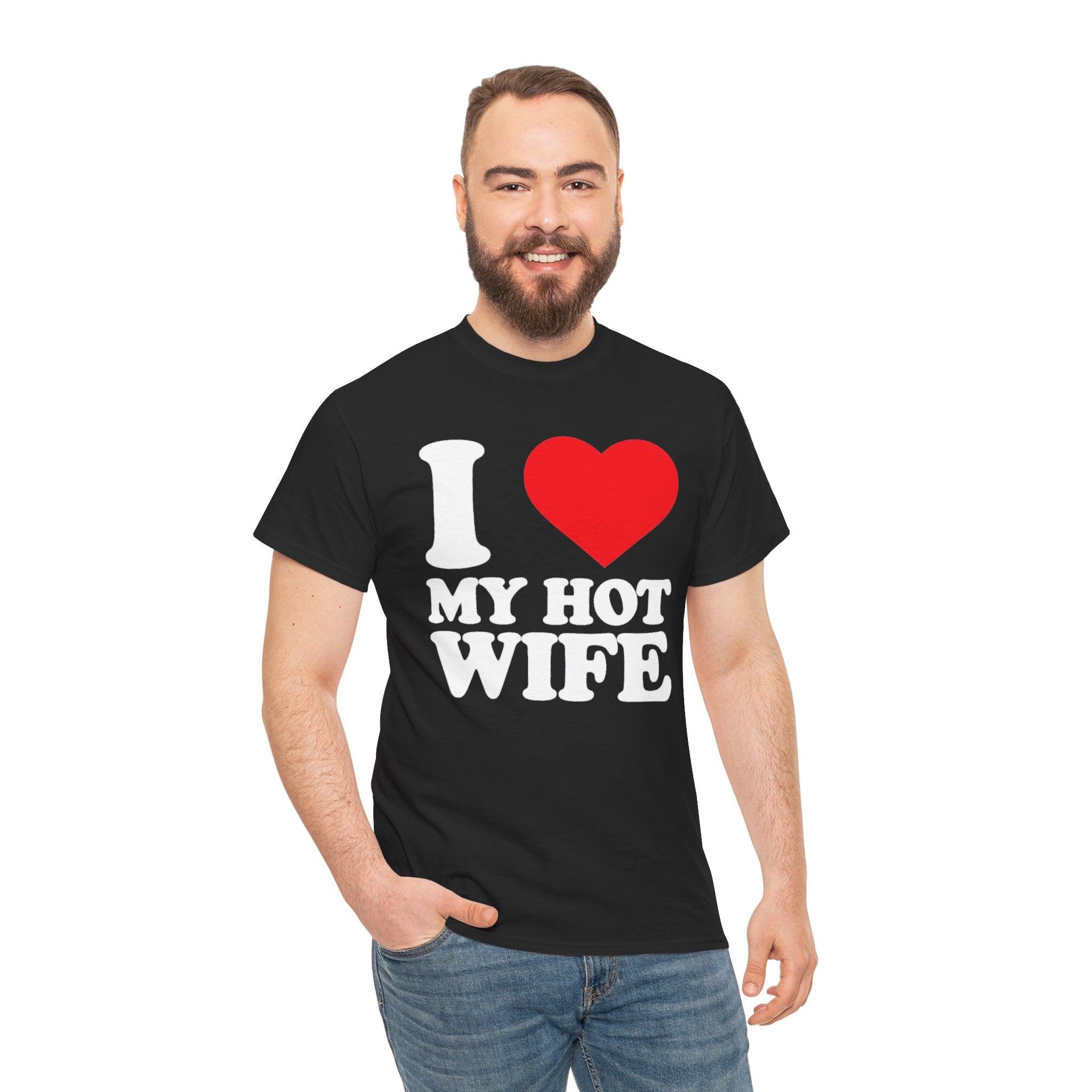 I  My Hot Wife T-Shirt - Funny Couples Tee, Romantic Gift for Husband or Wife