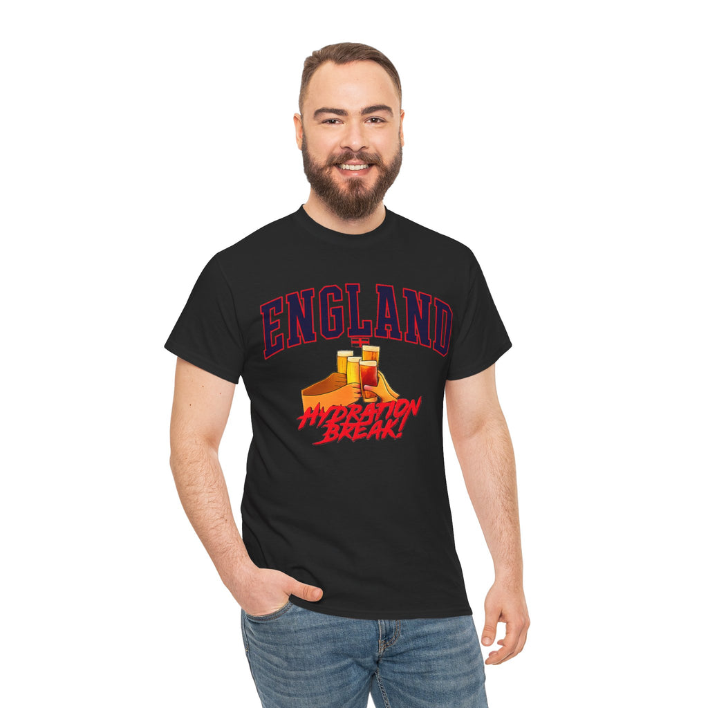 England Hydration Break T‑Shirt — "I'm Having an Hydration Break" Sports Tee