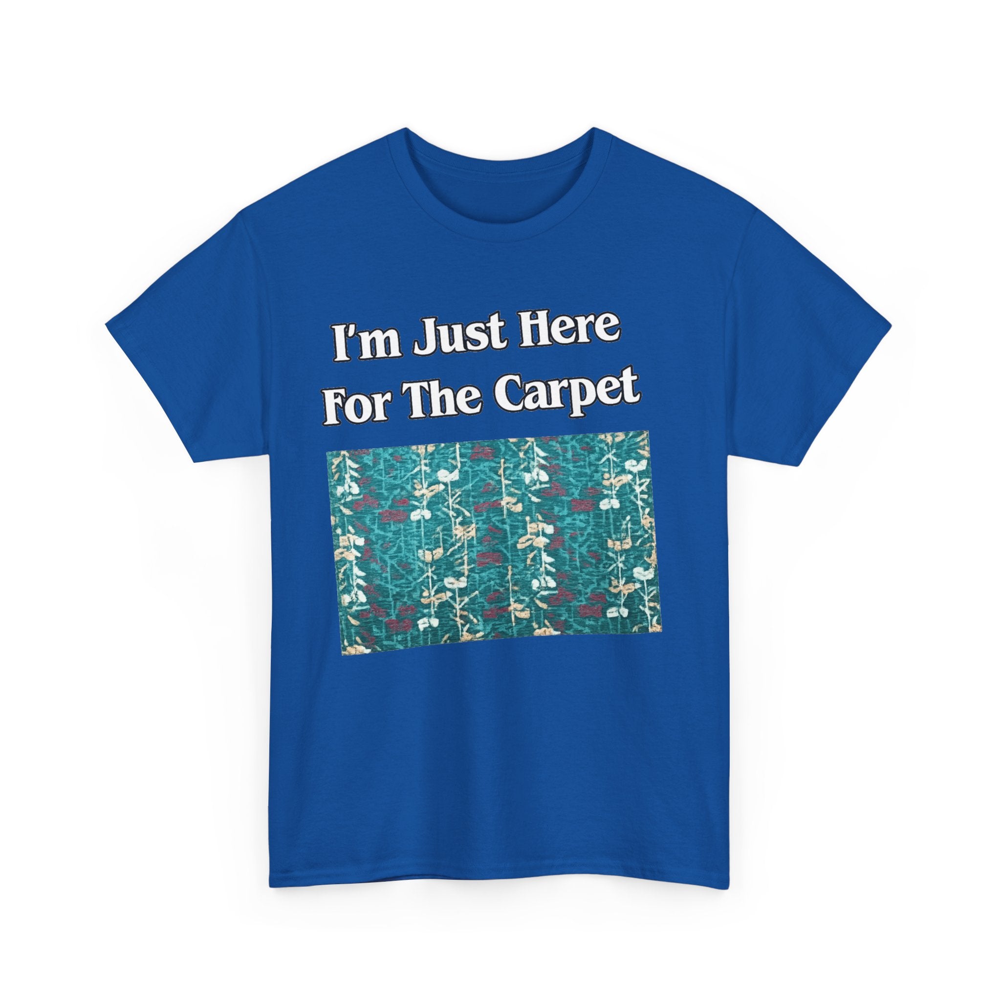 Orlando Airport Carpet Lover T-Shirt — "I'm Just Here For The Carpet" Graphic Tee