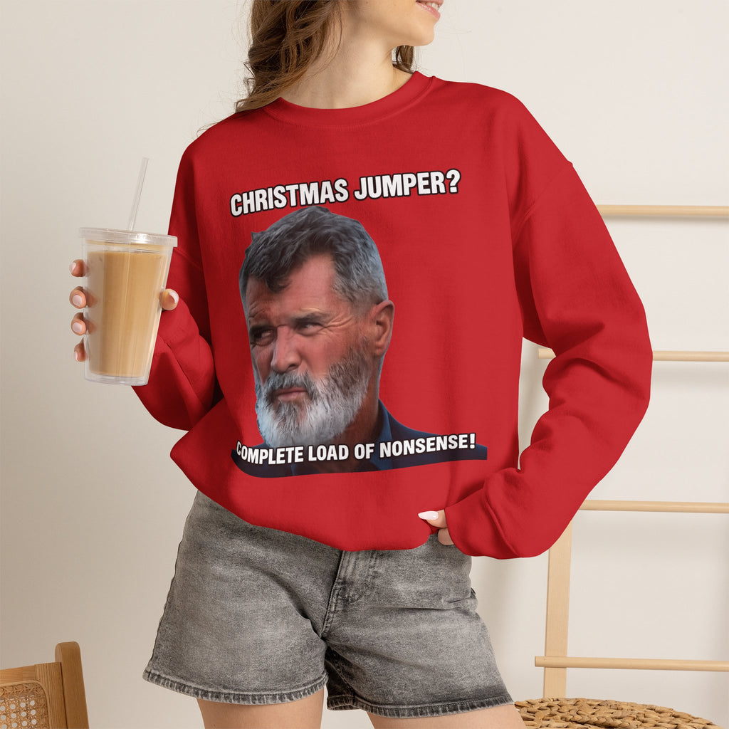 Roy Keane Christmas Jumper? Complete Load of Nonsense Sweatshirt