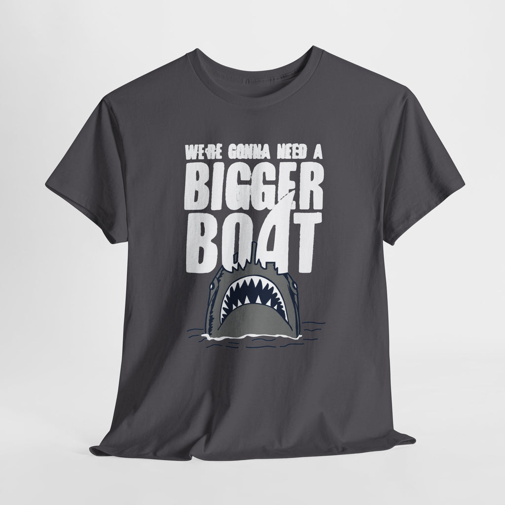 Bigger Boat Shark T-Shirt – 'We're Gonna Need a Bigger Boat' Graphic Tee