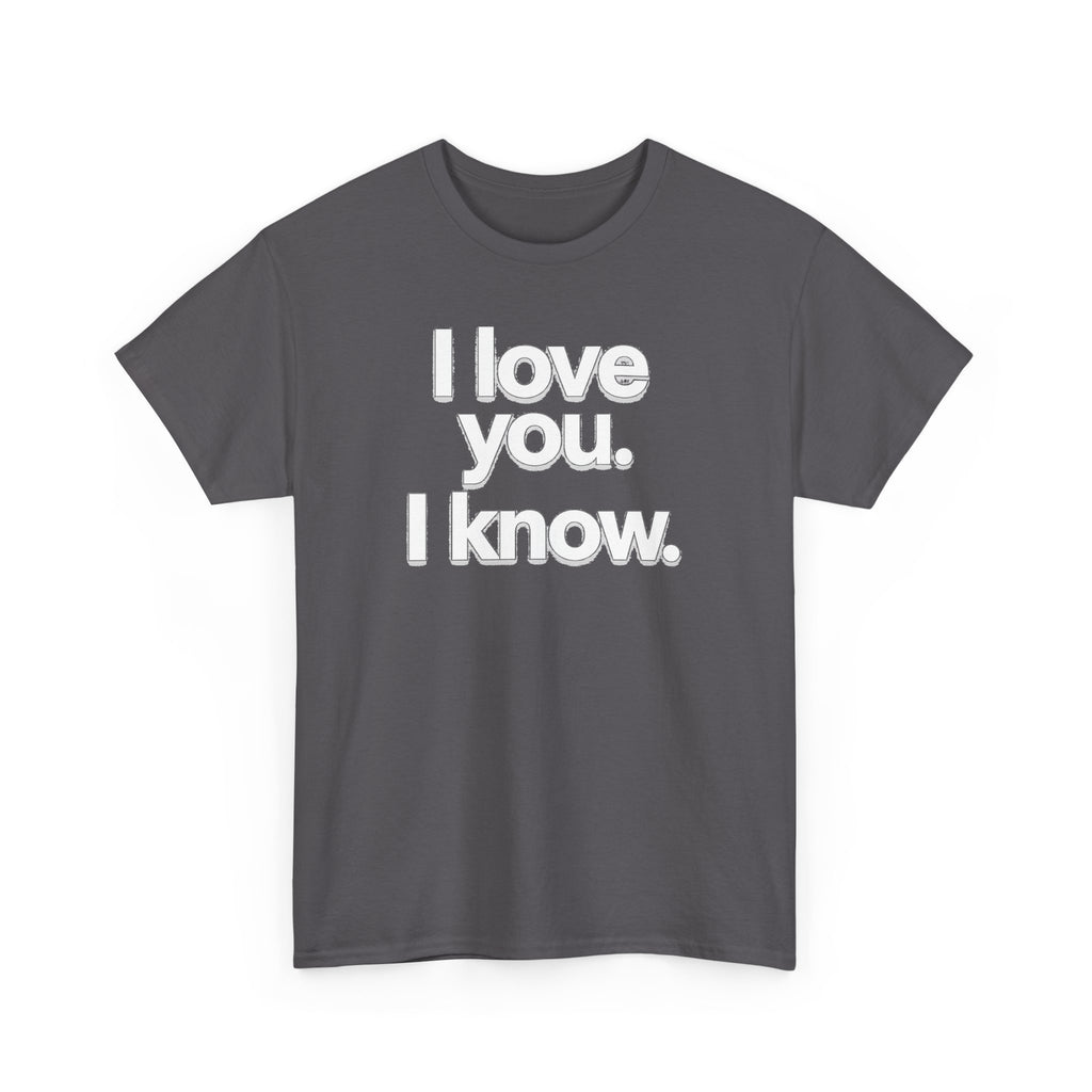 I Love You I Know Saying T‑Shirt from Star Wars