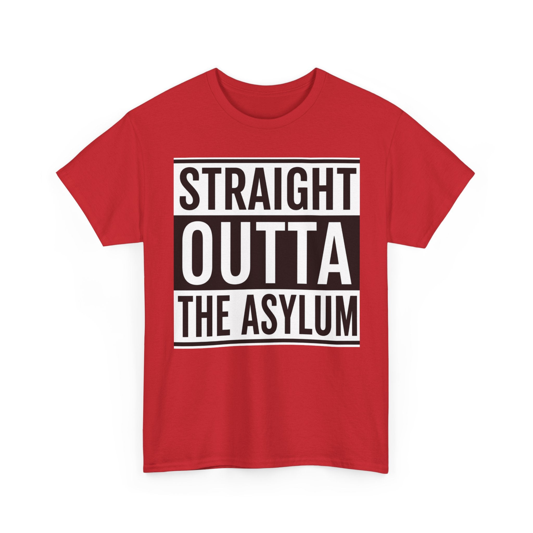 Straight Outta the Asylum T-Shirt – Graphic Statement Tee