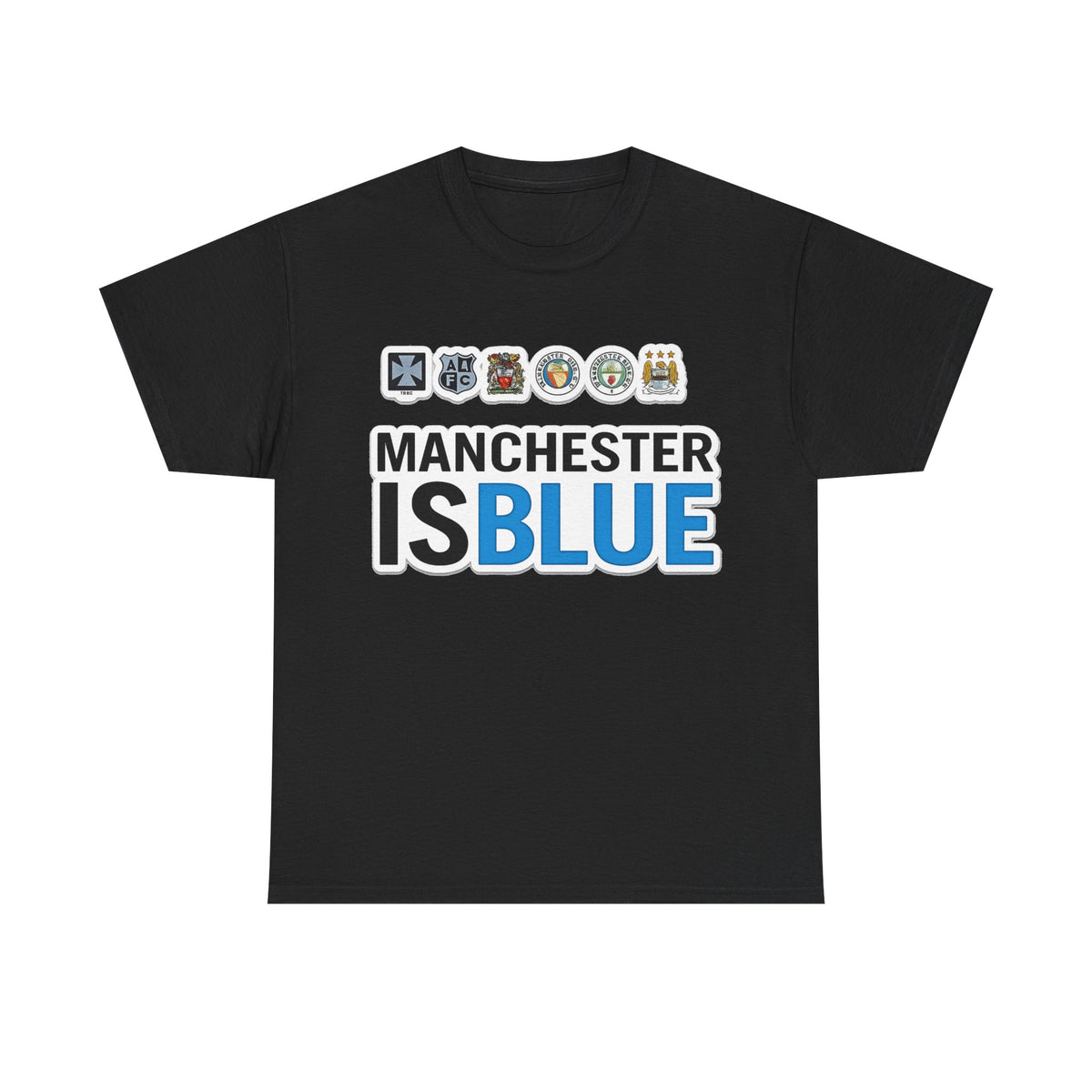 Manchester Is Blue Tee — Manchester City Supporter T-Shirt