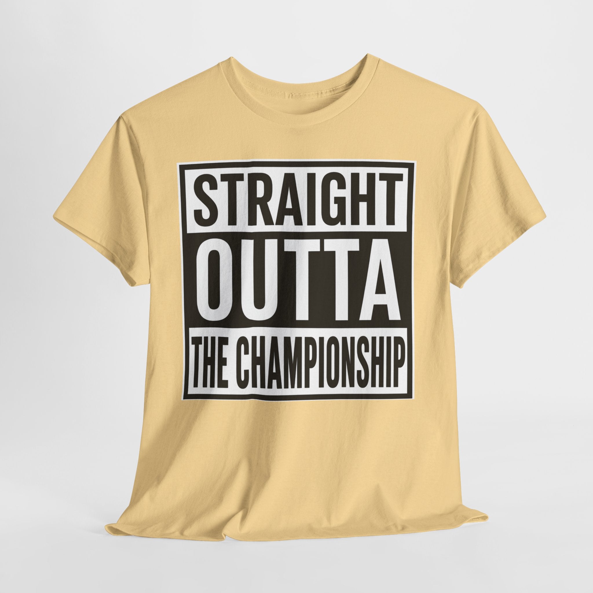 Straight Outta The Championship T-Shirt