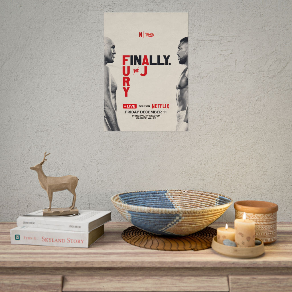 Boxing Poster – “Finally: Fury vs AJ” Netflix Fight Rolled Poster