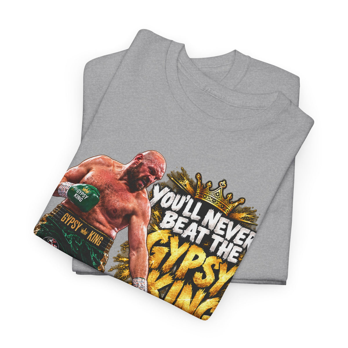Boxing Graphic Tee – "You'll Never Beat the Gypsy King" Fight Shirt