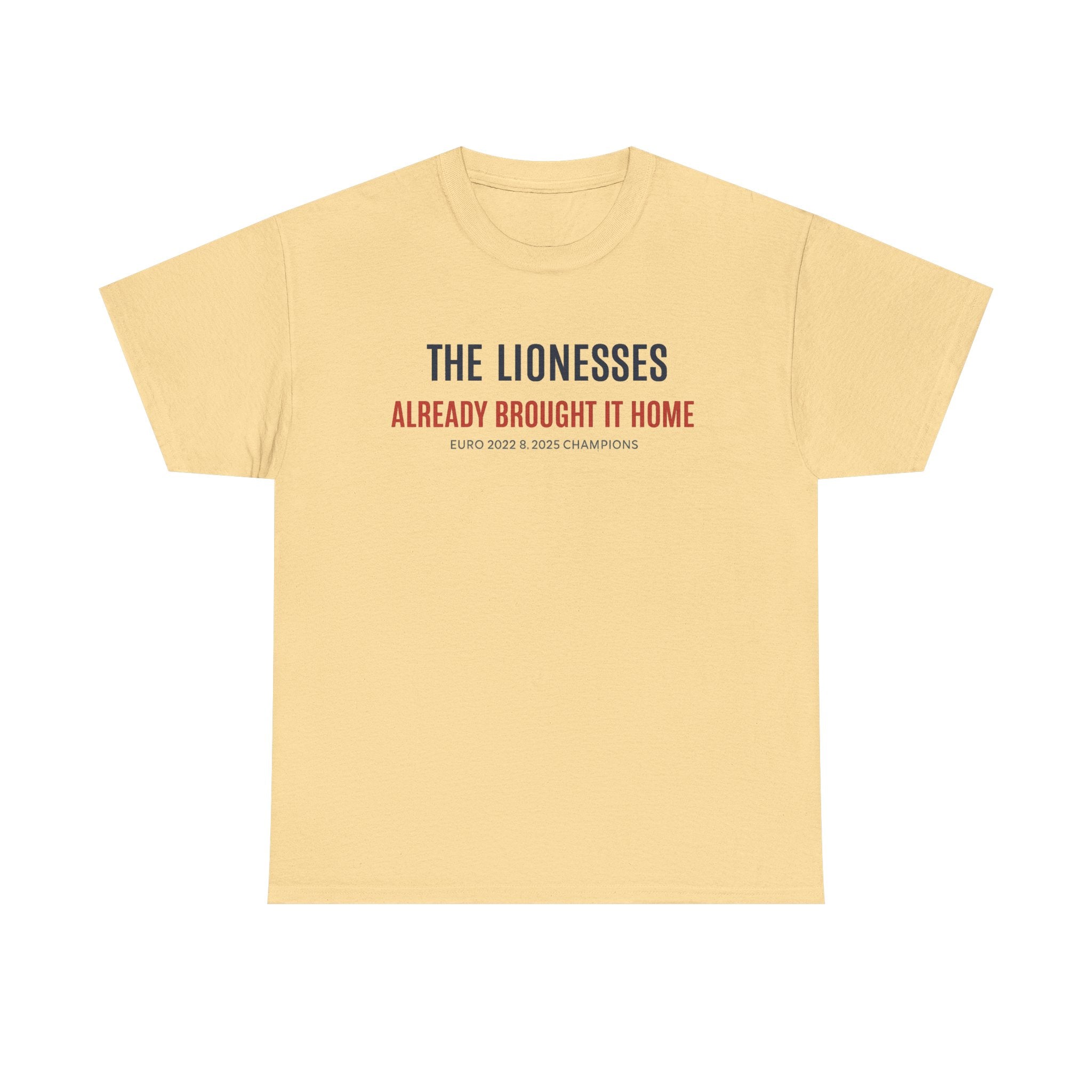 The Lionesses 'Already Brought It Home' Tee
