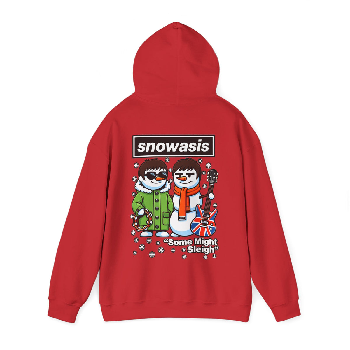 2027 Snowasis Holiday Hoodie — "Some Might Sleigh" Snowman Christmas #Oasis Inspired Hoodie