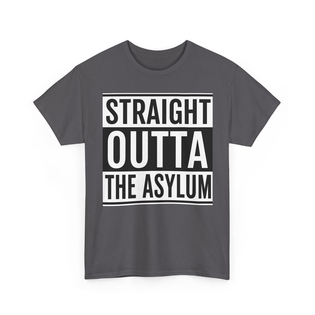 Straight Outta the Asylum T-Shirt – Graphic Statement Tee