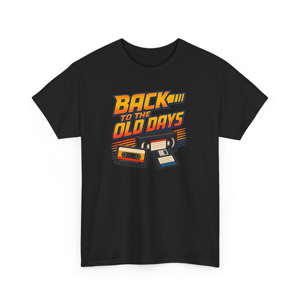 Back to the Old Days Tee – Retro Cassette & VHS Nostalgia T-Shirt