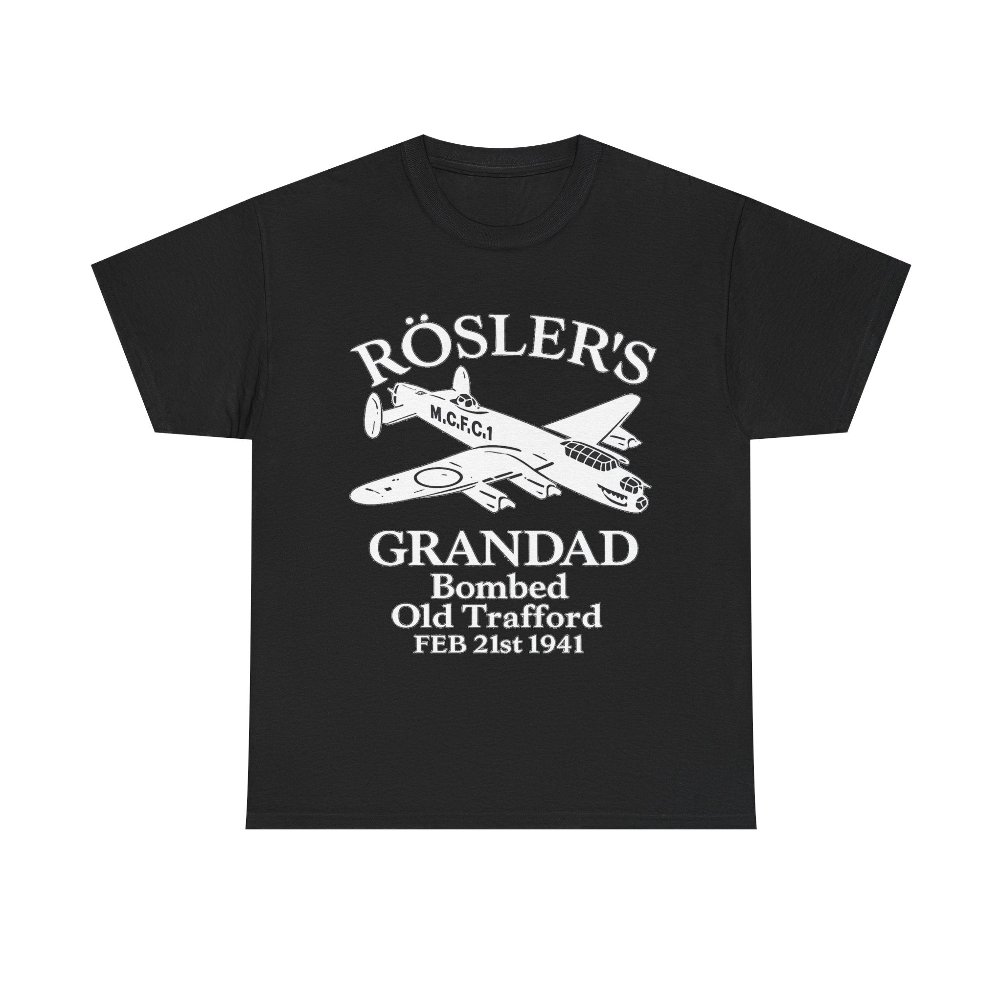 Rösler's Grandad Bombed Old Trafford Tee — WWII Tribute Military Plane Shirt (Feb 21, 1941)
