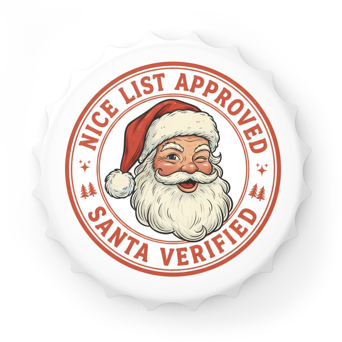 Santa Verified Bottle Opener — 'Nice List Approved' Holiday Beer Opener
