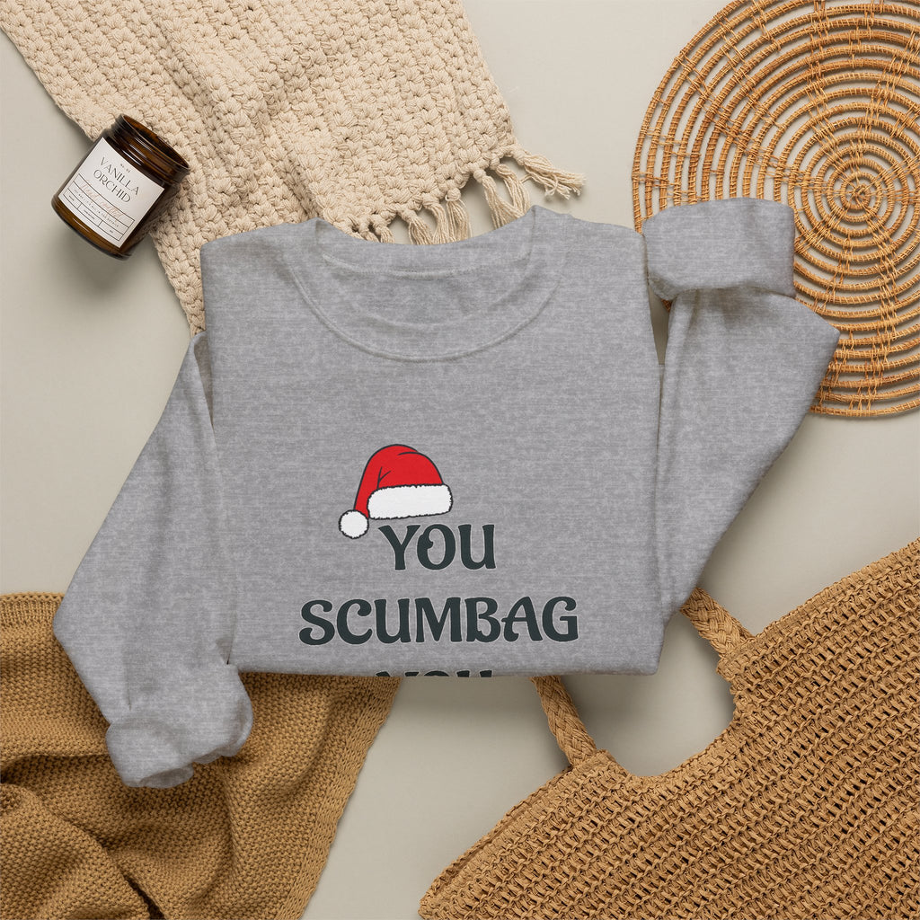 Holiday Sarcastic Sweatshirt — "You Scumbag You Maggot" Funny Christmas Crewneck