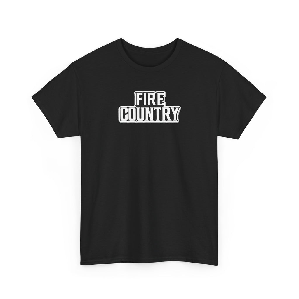 Fire Country Cotton T-Shirt — Bold Graphic Tee
