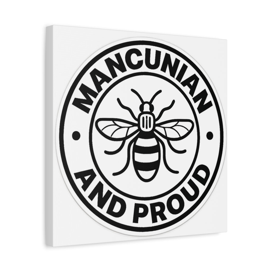 Matte Canvas: "Mancunian And Proud" Manchester Bee Wall Art