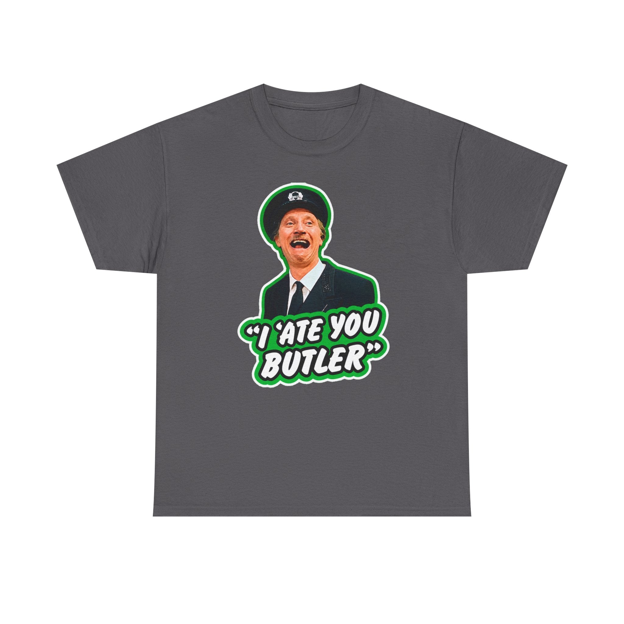 I Ate You Butler T-Shirt — Funny Retro Butler Graphic Tee